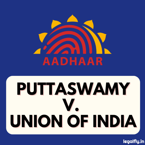 Case Summary: Puttaswamy v. Union of India 2017