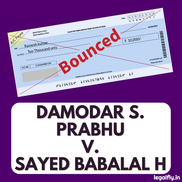 Case Summary: Damodar S. Prabhu v. Sayed Babalal H