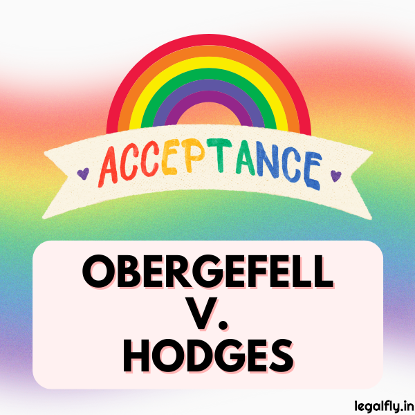 Case Summary: Obergefell v. Hodges 2015