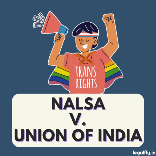 Case Summary: NALSA v. Union of India